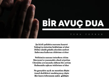 BİR AVUÇ DUA