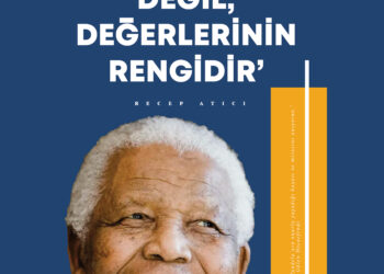 ‘ÖNEMLİ OLAN DERİNİN RENGİ DEĞİL, DEĞERLERİNİN RENGİDİR’