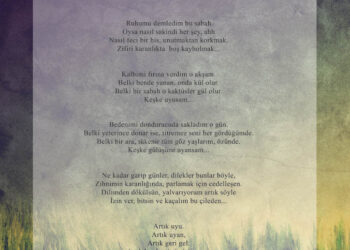 GARİP SABAHLAR, SABAH DİLENEN DİLEKLER.