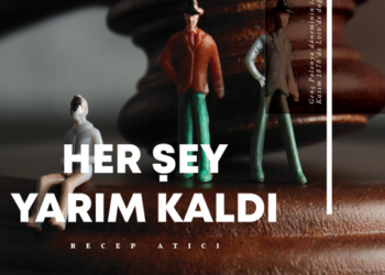 HER ŞEY YARIM KALDI!