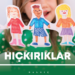 HIÇKIRIKLAR