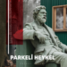 PARKELİ HEYKEL