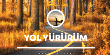 YOL YÜRÜRÜM
