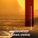 MECBURİYET / STEFAN ZWEİG