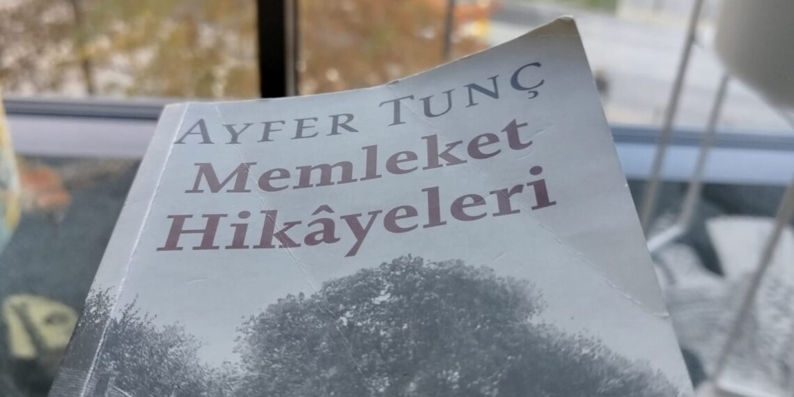 MEMLEKET HİKÂYELERİ  -AYFER TUNÇ