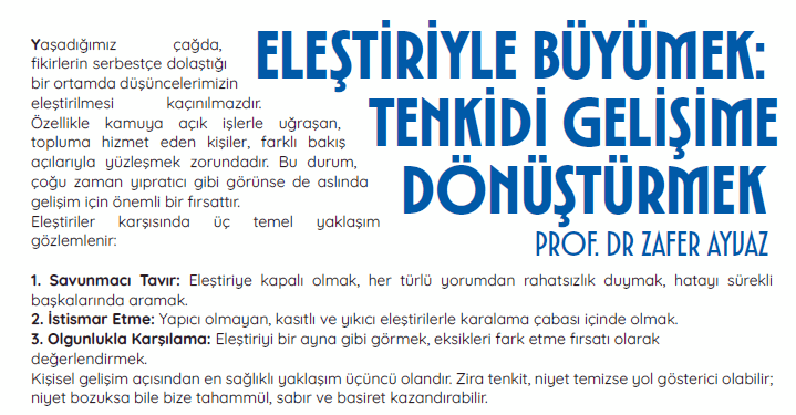 ELEŞTİRİYLE BÜYÜMEK: TENKİDİ GELİŞİME DÖNÜŞTÜRMEK-Prof. Dr. Zafer Ayvaz