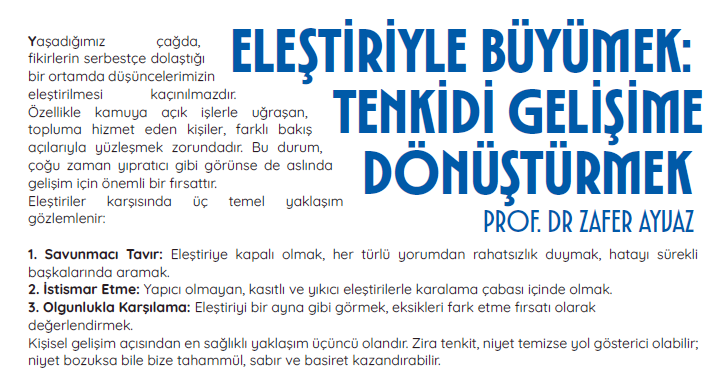 ELEŞTİRİYLE BÜYÜMEK: TENKİDİ GELİŞİME DÖNÜŞTÜRMEK-Prof. Dr. Zafer Ayvaz