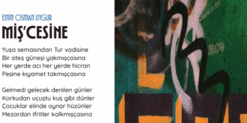 MİŞ’ÇESİNE-EMİN OSMAN UYGUR
