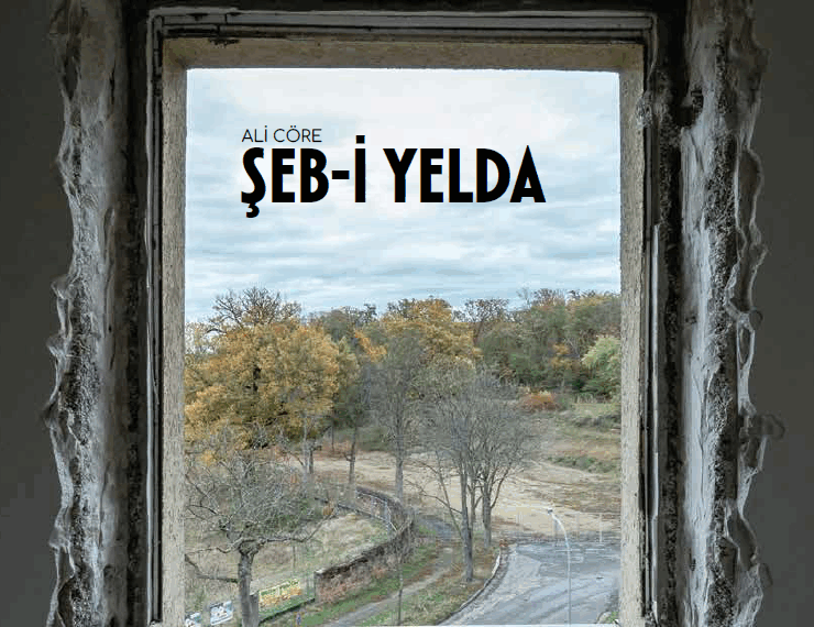 ŞEB-İ YELDA – Ali Cöre