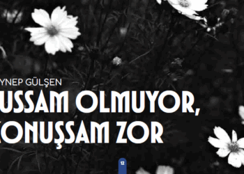 SUSSAM OLMUYOR, KONUŞSAM ZOR-  Zeynep Gülşen
