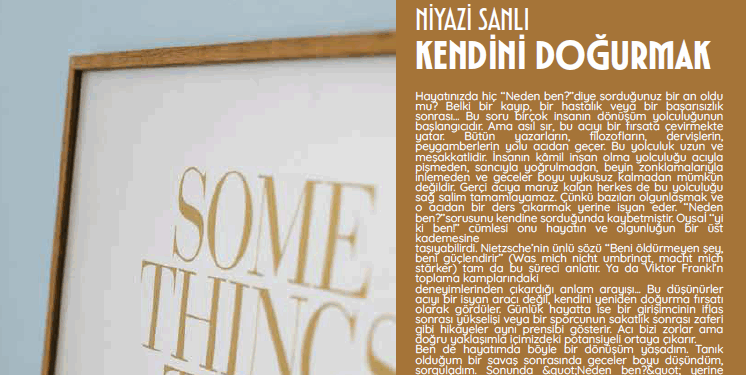 KENDİNİ DOĞURMAK -Niyazi SANLI